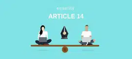 Article 14 of the Indian Constitution - Equality Before Law