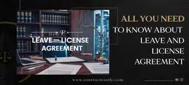 All you need to know about Leave and License Agreement